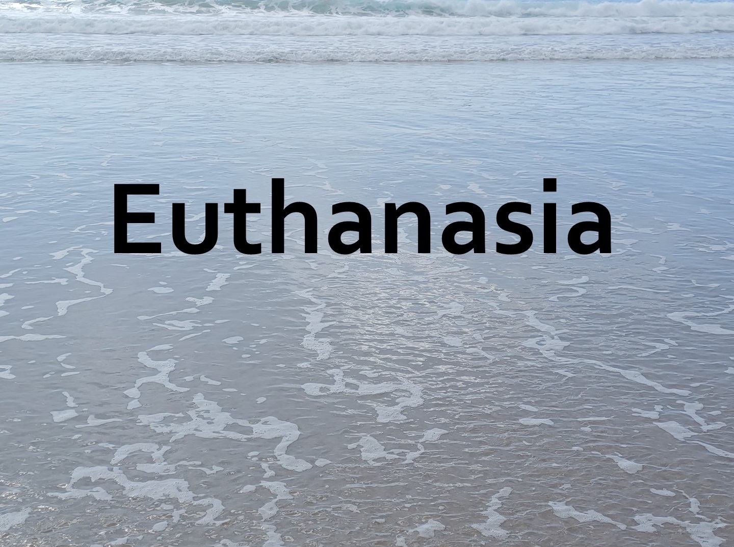 Repeal Euthanasia